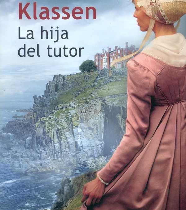 La hija del tutor, de Julie Klassen