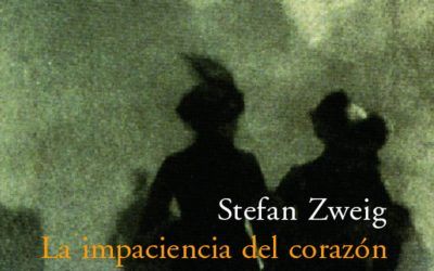 Impaciencia del corazón, de Stefan Zweig